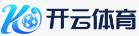 开云足球 - 开云 (中国)官方网站